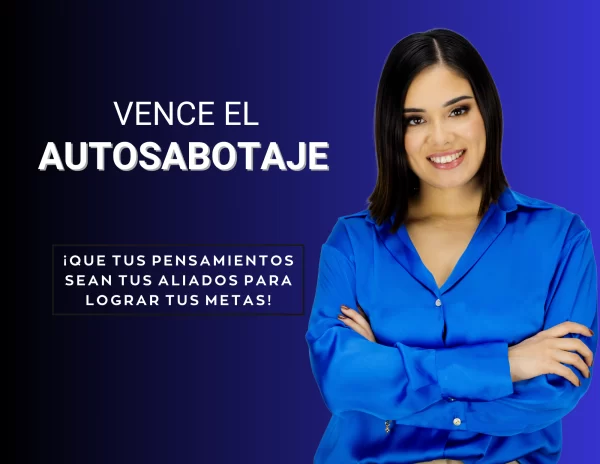 Vence el Autosabotaje